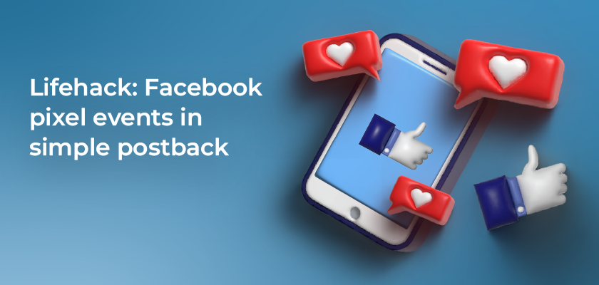 Lifehack: Facebook pixel events in simple postback